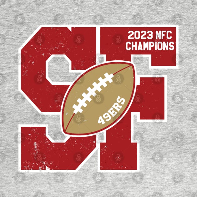 Big Bold San Francisco 2023 49ers NFC Champs by Rad Love